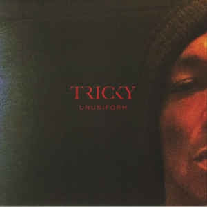 TRICKY - Ununiform