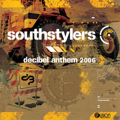 SOUTHSTYLERS - Decibel Anthem 2006