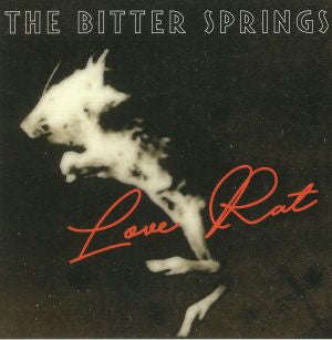 THE BITTER SPRINGS - Love Rat / Less Than Love