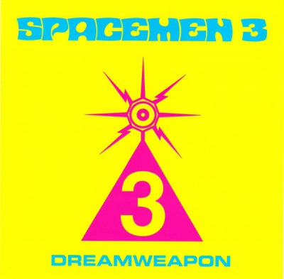 SPACEMEN 3 - Dreamweapon