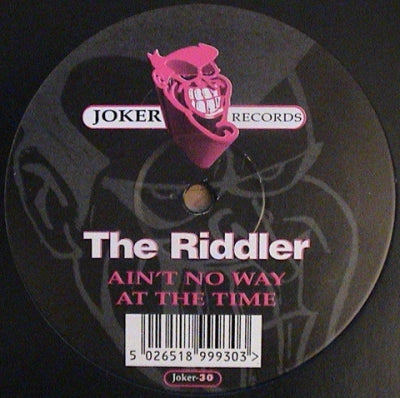 THE RIDDLER - Ain't No Way / At The Time