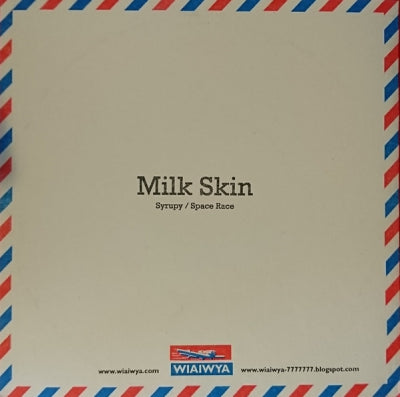 MILK SKIN - Syrupy / Spacerace