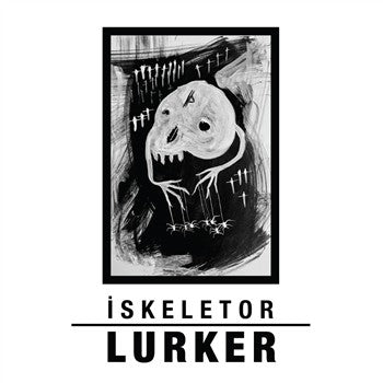 ISKELETOR - Lurker EP