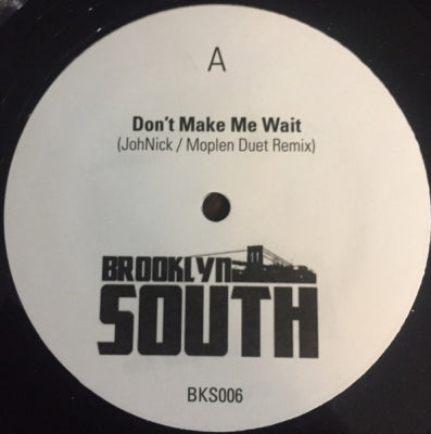 BROOKLYN SOUTH - Volume 6: Don't Make Me Wait / Welcome To The Dub