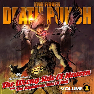FIVE FINGER DEATH PUNCH - The Wrong Side Of Heaven And The Righteous Side Of Hell, Volume 1