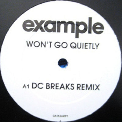 EXAMPLE - Won't Go Quietly (Remixes)