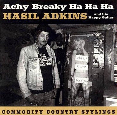 HASIL ADKINS AND HIS HAPPY GUITAR - Achy Breaky Ha Ha Ha (Commodity Country Stylings)