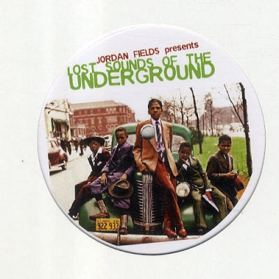 JORDAN FIELDS PRESENTS - Lost Sounds Of The Underground