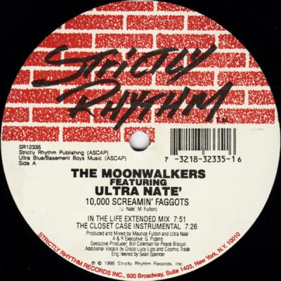 THE MOONWALKERS FEATURING ULTRA NATé - 10,000 Screamin' Faggots (A Poem)
