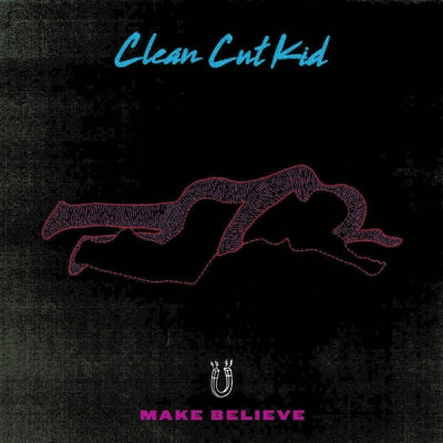 CLEAN CUT KID - Make Believe