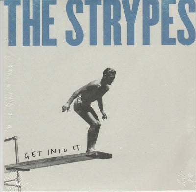 THE STRYPES - Get Into It