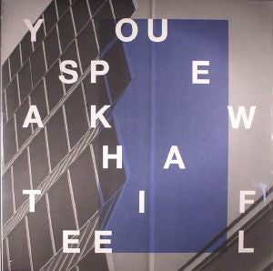 YOU SPEAK WHAT I FEEL - My Good Friends Tell Me That