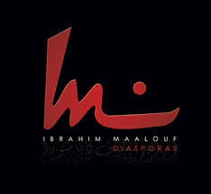 IBRAHIM MAALOUF - Diasporas
