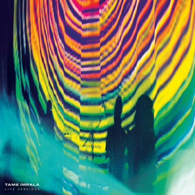 TAME IMPALA - Live Versions