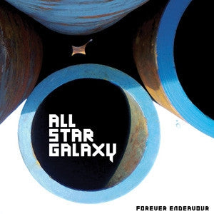 ALL STAR GALAXY - Forever Endeavour