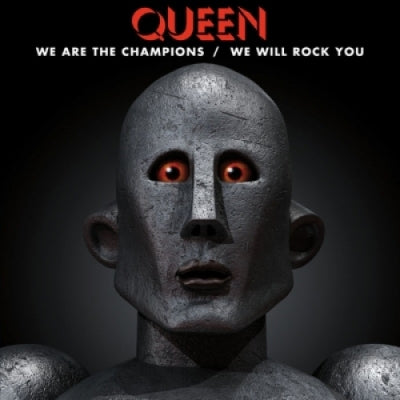 QUEEN - We Are The Champions / We Will Rock You