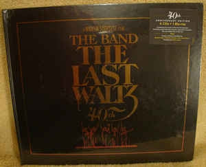 THE BAND - The Last Waltz 40th Anniversary