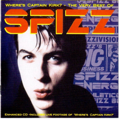 SPIZZ - Where's Captain Kirk? - The Very Best Of Spizz