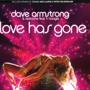 DAVE ARMSTRONG & REDROCHE FEAT H-BOOGIE - Love Has Gone