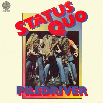 STATUS QUO - Piledriver