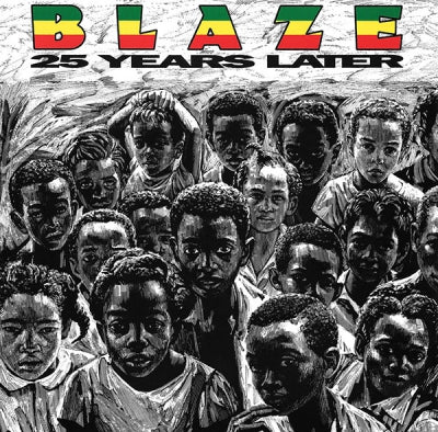 BLAZE - 25 Years Later