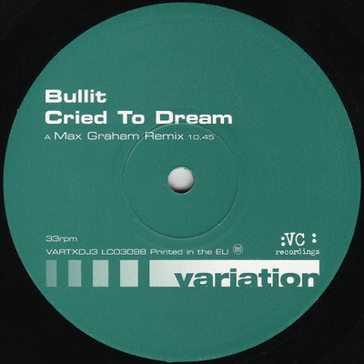 BULLIT - Cried To Dream