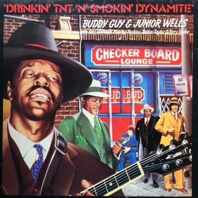 BUDDY GUY & JUNIOR WELLS WITH BILL WYMAN & PINETOP PERKINS & DALLAS TAYLOR & TERRY TAYLOR - Drinkin' T.N.T N' Smoking Dynamite