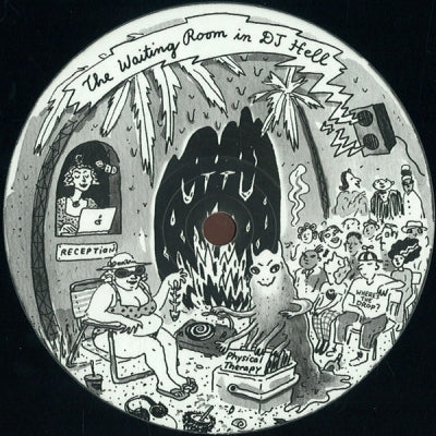 PHYSICAL THERAPY - Waiting Room In DJ Hell