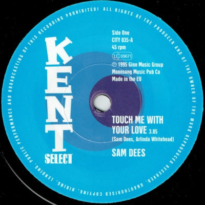 SAM DEES - Touch Me With Your Love / Run To Me