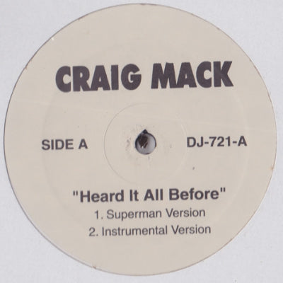 CRAIG MACK - Heard It All Before / Dat's My Word