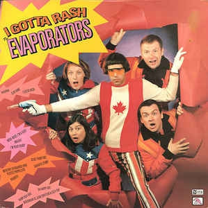 THE EVAPORATORS / THEE GOBLINS - I Gotta Rash / We Are Thee "Goblins" From Canada