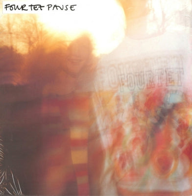 FOUR TET - Pause