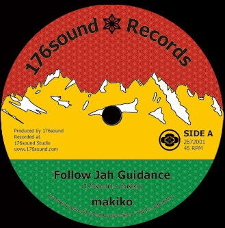 MAKIKO / 176SOUND - Follow Jah Guidance / Follow Dub Guidance