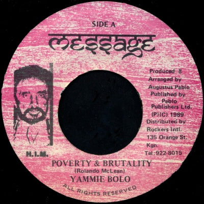 YAMMIE BOLO / PABLO & LEROY WALLACE - Poverty & Brutality