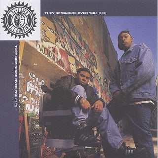 PETE ROCK & C.L. SMOOTH - They Reminisce Over You (T.R.O.Y.)