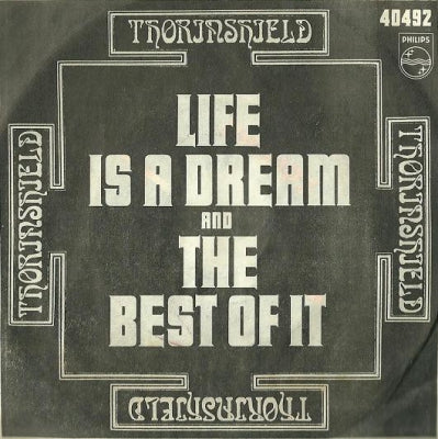 THORINSHIELD - Life Is A Dream / The Best Of It