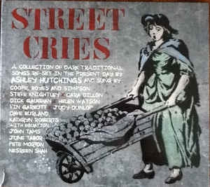 ASHLEY HUTCHINGS - Street Cries
