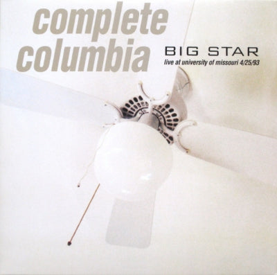 BIG STAR - Complete Columbia...Live At Missouri University 4/25/93