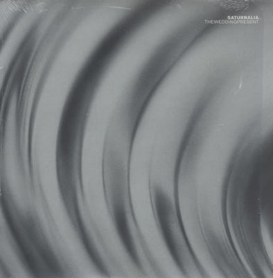 WEDDING PRESENT - Saturnalia