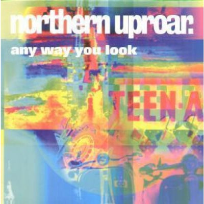 NORTHERN UPROAR - Any Way You Look