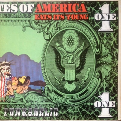 FUNKADELIC - America Eats Its Young