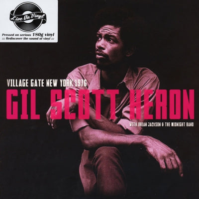 GIL SCOTT-HERON WITH BRIAN JACKSON AND THE MIDNIGHT BAND - Village Gate New York 1976