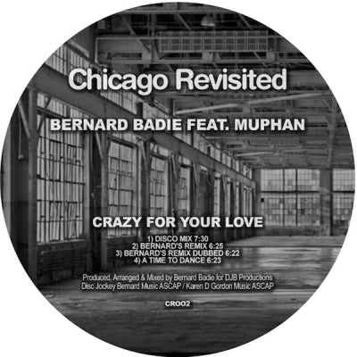 BERNARD BADIE FEAT. MUPHAN - Crazy For Your Love