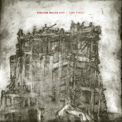 KOWLOON WALLED CITY - Turk Street