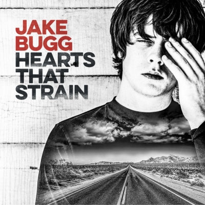 JAKE BUGG - Hearts That Strain