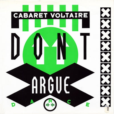 CABARET VOLTAIRE - Don't Argue (Dance)