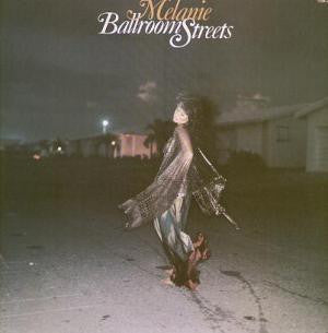 MELANIE - Ballroom Streets