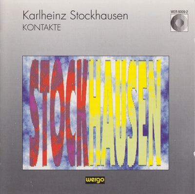 KARLHEINZ STOCKHAUSEN - Kontakte