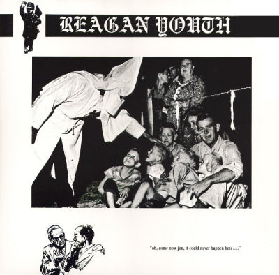 REAGAN YOUTH - Youth Anthems For The New Order