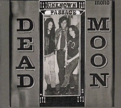 DEAD MOON - Unknown Passage